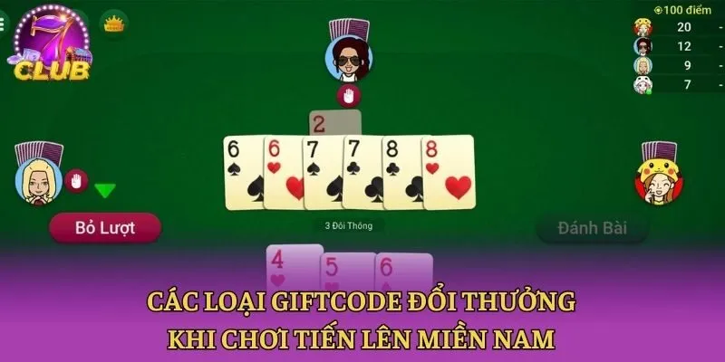 Các loại giftcode đổi thưởng khi chơi Tiến Lên Miền Nam