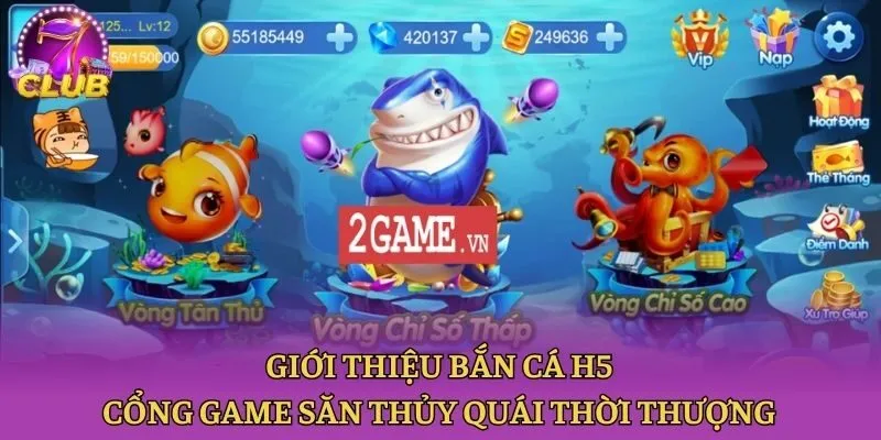 Giới thiệu bắn cá H5 - Cổng game săn thủy quái thời thượng