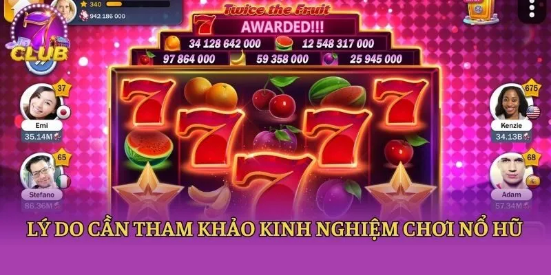 Lý do cần tham khảo kinh nghiệm chơi nổ hũ