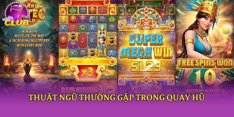 Thuật ngữ thường gặp trong quay hũ